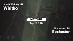 Matchup: Whitko  vs. Rochester  2016