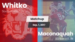 Matchup: Whitko  vs. Maconaquah  2017