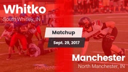 Matchup: Whitko  vs. Manchester  2017