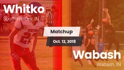 Matchup: Whitko  vs. Wabash  2018