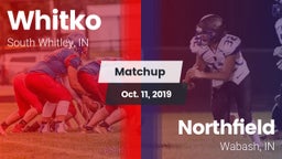 Matchup: Whitko  vs. Northfield  2019