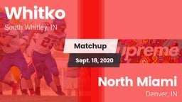 Matchup: Whitko  vs. North Miami  2020