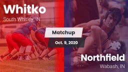 Matchup: Whitko  vs. Northfield  2020