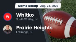 Recap: Whitko  vs. Prairie Heights  2020