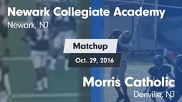 Matchup: Newark Collegiate vs. Morris Catholic  2016