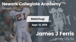 Matchup: Newark Collegiate vs. James J Ferris  2019