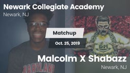 Matchup: Newark Collegiate vs. Malcolm X Shabazz   2019