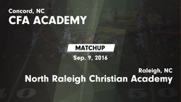 Matchup: CFA ACADEMY vs. North Raleigh Christian Academy  2016