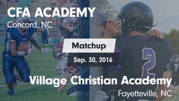 Matchup: CFA ACADEMY vs. Village Christian Academy  2016