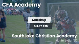 Matchup: CFA ACADEMY vs. SouthLake Christian Academy 2017