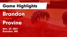 Brandon  vs Provine  Game Highlights - Nov. 22, 2021