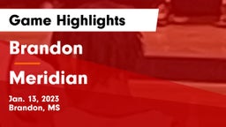 Brandon  vs Meridian  Game Highlights - Jan. 13, 2023