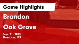 Brandon  vs Oak Grove  Game Highlights - Jan. 31, 2023