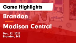 Brandon  vs Madison Central  Game Highlights - Dec. 22, 2023