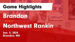 Brandon  vs Northwest Rankin  Game Highlights - Jan. 5, 2024