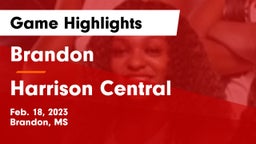 Brandon  vs Harrison Central  Game Highlights - Feb. 18, 2023