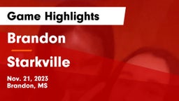 Brandon  vs Starkville Game Highlights - Nov. 21, 2023