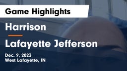 Harrison  vs Lafayette Jefferson  Game Highlights - Dec. 9, 2023