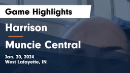 Harrison  vs Muncie Central  Game Highlights - Jan. 20, 2024