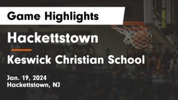 Hackettstown  vs Keswick Christian School Game Highlights - Jan. 19, 2024