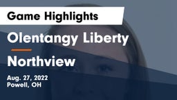 Olentangy Liberty  vs Northview  Game Highlights - Aug. 27, 2022