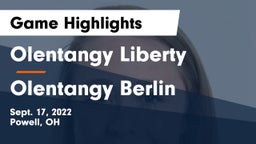 Olentangy Liberty  vs Olentangy Berlin  Game Highlights - Sept. 17, 2022