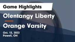 Olentangy Liberty  vs Orange Varsity Game Highlights - Oct. 13, 2022