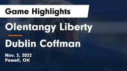 Olentangy Liberty  vs Dublin Coffman  Game Highlights - Nov. 3, 2022