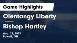 Olentangy Liberty  vs Bishop Hartley  Game Highlights - Aug. 22, 2023