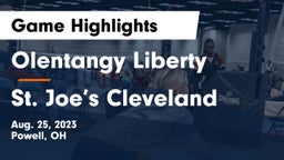 Olentangy Liberty  vs St. Joe’s Cleveland  Game Highlights - Aug. 25, 2023