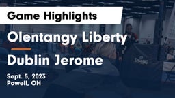 Olentangy Liberty  vs Dublin Jerome  Game Highlights - Sept. 5, 2023