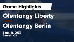 Olentangy Liberty  vs Olentangy Berlin  Game Highlights - Sept. 16, 2023