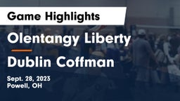 Olentangy Liberty  vs Dublin Coffman  Game Highlights - Sept. 28, 2023