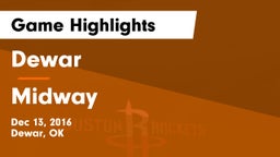 Dewar  vs Midway Game Highlights - Dec 13, 2016