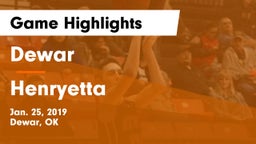Dewar  vs Henryetta Game Highlights - Jan. 25, 2019