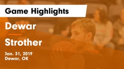 Dewar  vs Strother  Game Highlights - Jan. 31, 2019