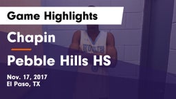 Chapin  vs Pebble Hills HS Game Highlights - Nov. 17, 2017
