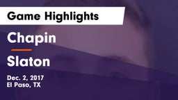 Chapin  vs Slaton Game Highlights - Dec. 2, 2017