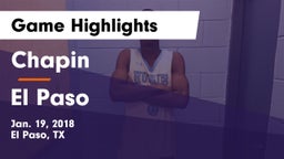 Chapin  vs El Paso  Game Highlights - Jan. 19, 2018