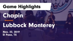 Chapin  vs Lubbock Monterey  Game Highlights - Nov. 22, 2019