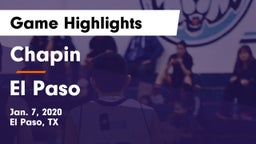 Chapin  vs El Paso  Game Highlights - Jan. 7, 2020