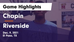 Chapin  vs Riverside  Game Highlights - Dec. 9, 2021