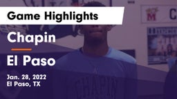 Chapin  vs El Paso  Game Highlights - Jan. 28, 2022