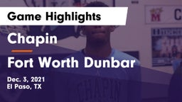 Chapin  vs Fort Worth Dunbar Game Highlights - Dec. 3, 2021