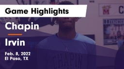 Chapin  vs Irvin  Game Highlights - Feb. 8, 2022