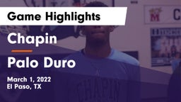 Chapin  vs Palo Duro  Game Highlights - March 1, 2022