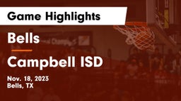 Bells  vs Campbell ISD Game Highlights - Nov. 18, 2023