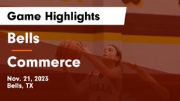 Bells  vs Commerce  Game Highlights - Nov. 21, 2023
