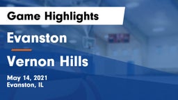 Evanston  vs Vernon Hills  Game Highlights - May 14, 2021