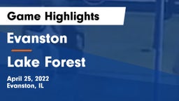 Evanston  vs Lake Forest Game Highlights - April 25, 2022